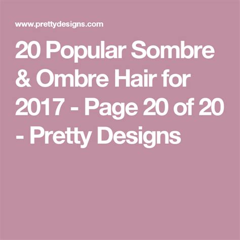 30 Popular Sombre And Ombre Hair For 2018 Page 20 Of 20