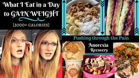 What I Eat In A Day Anorexia Recovery Pushing Through The Pain