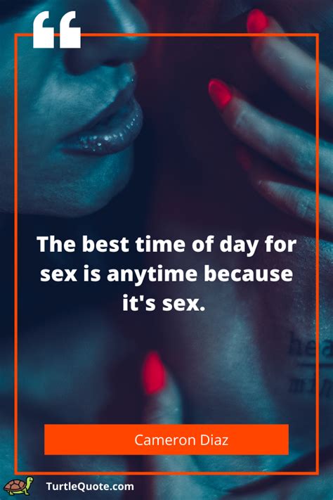 Ignite Desire Best Sex Quotes To Unlock Passion Turtle Quote