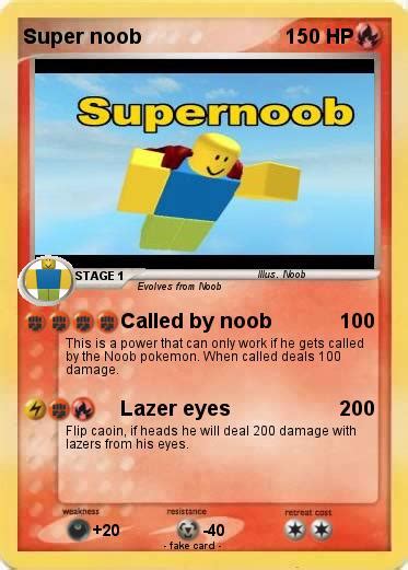 Pokémon Super Noob 14 14 Called By Noob My Pokemon Card