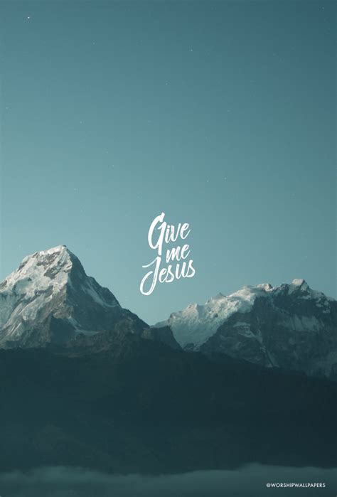 Give Me Jesus By Matt Stinton And Bethel Music Phone