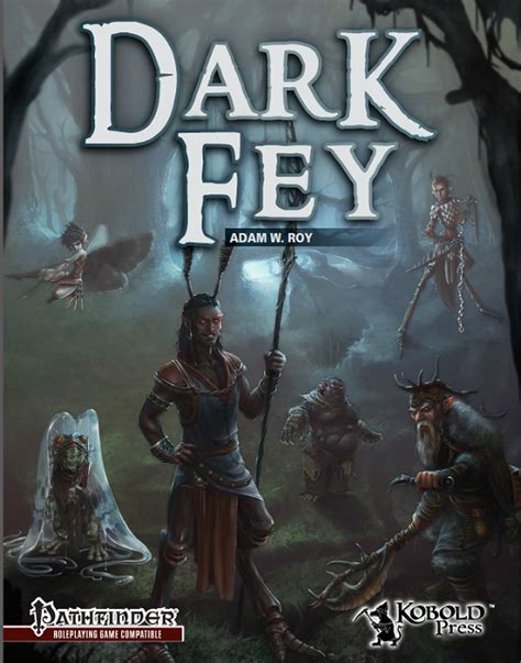 Dark Fey (Pathfinder RPG) - Kobold Press | | Pathfinder ...