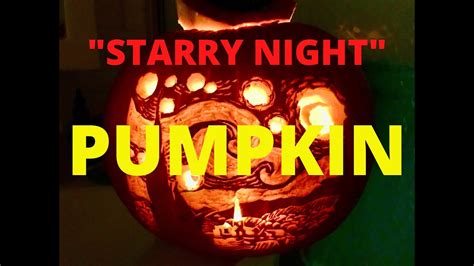 How To Carve The Best Pumpkin Starry Night Step By Step Tips