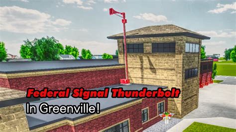 Federal Signal Thunderbolt Tornado Siren In Greenville Roblox