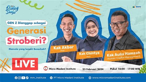 Gen Z Dianggap Generasi Stroberi Manusia Lemah Benarkah Live Dialog Senja Youtube