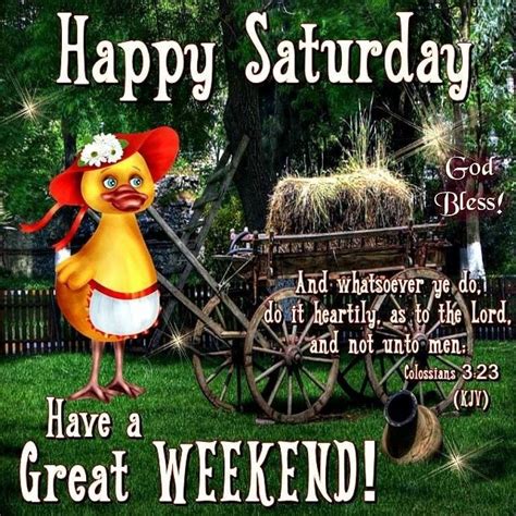 Happy Saturday Have A Great Weekend Pictures Photos And Images For
