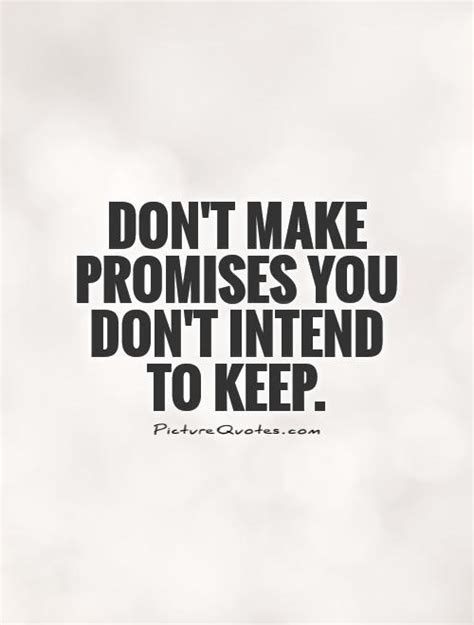 Promise Quotes Promise Sayings Promise Picture Quotes