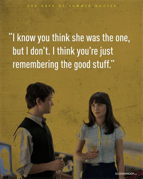 We all agreed we love the arc of how it portrayed a relationship and how it won't always work out for you in the end. 11 Realistic 500 Days Of Summer Quotes Which Are The ...