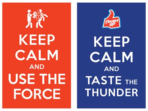 Keep Calm And Use The Force Keep Calm And Taste The Thunder By Manish