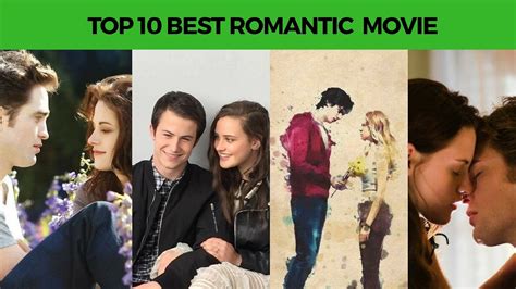 Top 10 Best Romantic Movie Of All Time Must Watch That Mood Youtube