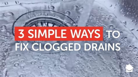 3 Simple Ways To Fix Clogged Drains Youtube