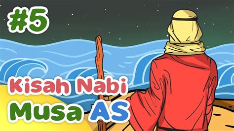 Kisah Nabi Musa As Membelah Laut Merah Kartun Anak Muslim Indonesia