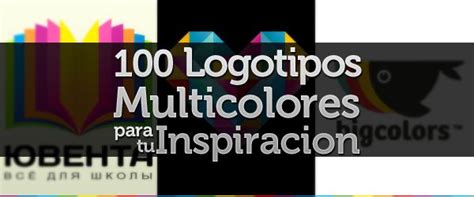 1.¿a qué clase de organización perteneces? 100 Logotipos Multicolores para Tu Inspiracion - Creadictos