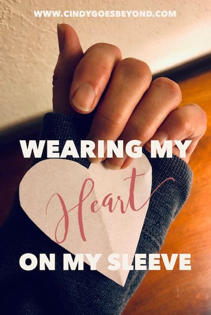 Wearing My Heart On My Sleeve Cindy Goes Beyond