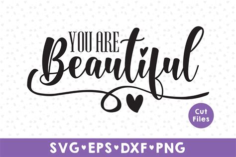 You Are Beautiful Svg Quote Svg Girls Svg File Silhouette Etsy
