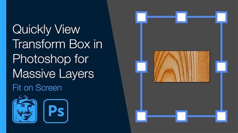 Quickly View Transform Box In Photoshop For Massive Layers Fit On