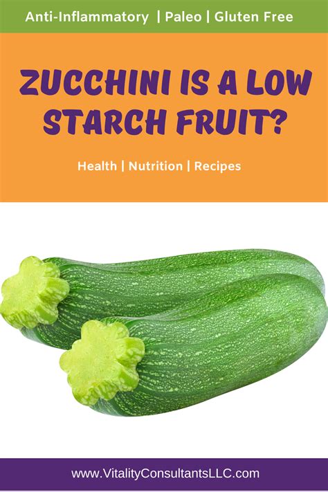 How healthy is the flesh of a zucchini. Zucchini is a Low Starch Fruit? | Health & Nutrition ...