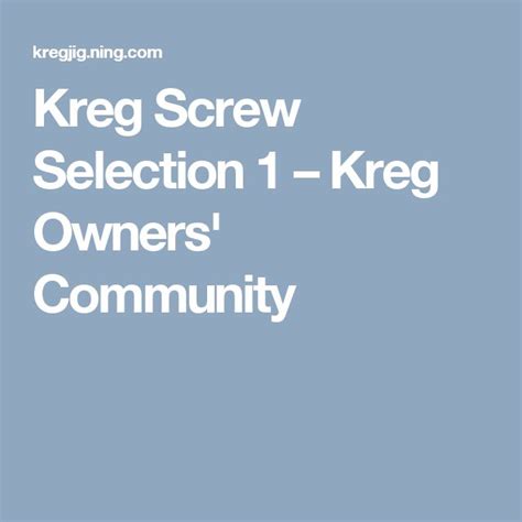 Kreg Screw Selection 1 Kreg Owners Community Kreg Jig Jig French