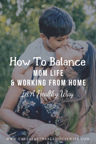 How To Balance Mom Life And Working From Home In A Healthy Way The