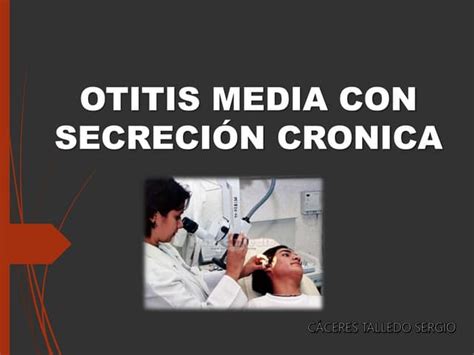 Otitis Media Secretora Ppt