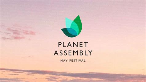 Hay Festival News And Blog Hay Festival Launches Planet Assembly