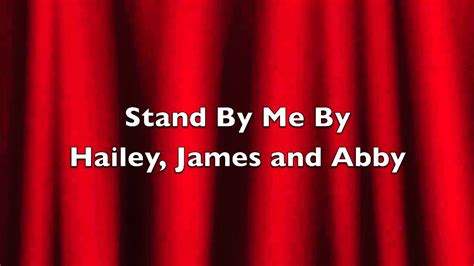 Stand By Me By Hailey James And Abby Chemistry Project Youtube