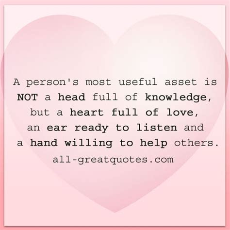 A Persons Most Useful Asset Heart Full Of Love Quote Card