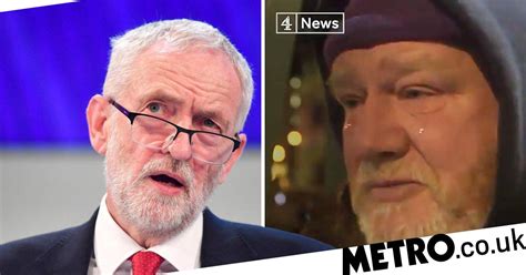 Crying Rough Sleeper Who Corbyn Championed Unmasked As Sex Offender Metro News
