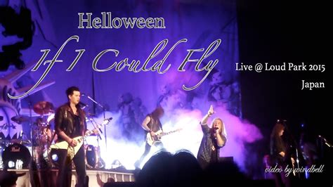Helloween If I Could Fly Live Loud Park 2015 Japan Hd Youtube