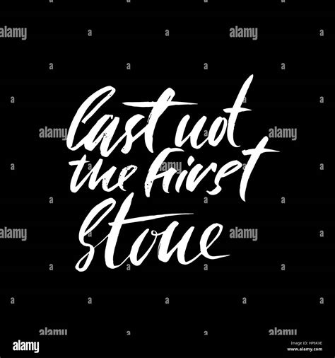 Cast Not The First Stone Hand Drawn Lettering Proverb Vector Typography Design Handwritten