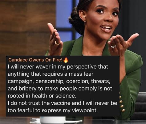 Candace Owens On Fire I Will Never Waver In My Perspective That Anything That Requires A Mass