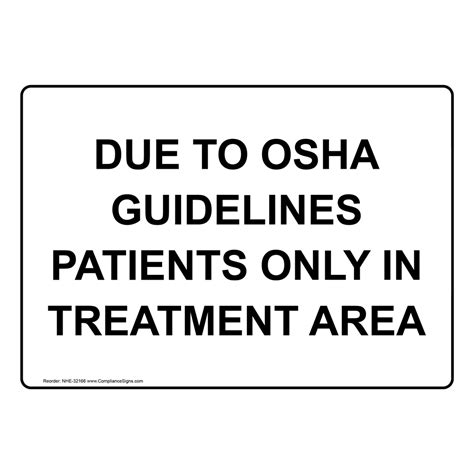 Safety Sign Due To Osha Guidelines Patients Only In Treatment Area