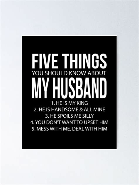 Five Things You Should Know About My Husband 1 He Design Poster For