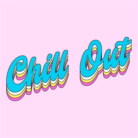 Premium Vector Vector Chill Out Retro Colorful Lettering Text