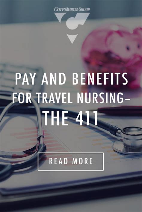 In Addition To The Obvious Perks Travel Nurses Often Earn More Pay