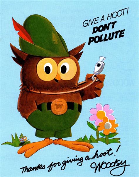 Give A Hoot Don T Pollute Woodsy Owl Befriends New Generation Jennifer Chronicles