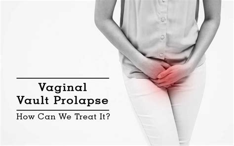 Whats A Vaginalpelvic Prolapse How Can Physiotherapy Help