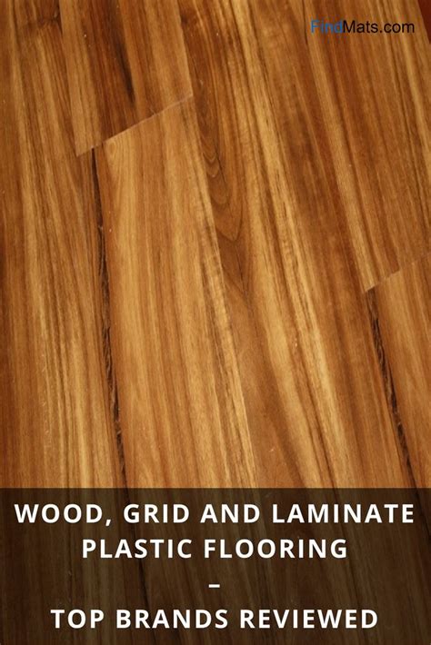It's a very compelling floor material, but laminate isn't perfect. Wood, Grid and Laminate Plastic Flooring - Top Brands ...