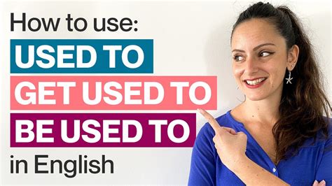 How To Use Used To Get Used To And Be Used To In English Youtube