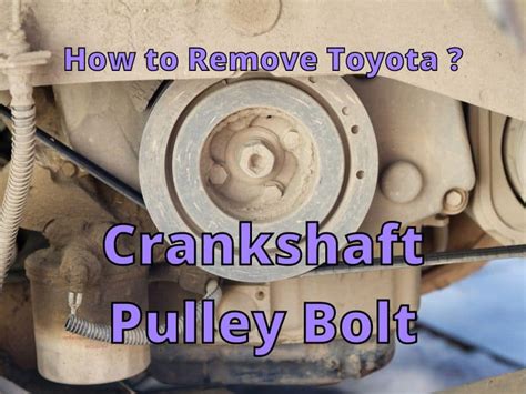 How To Remove Stubborn Toyota 20r 22r 22re Crankshaft Pulley Bolt 1979