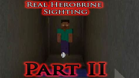 Real Herobrine Sighting Part Iii Youtube