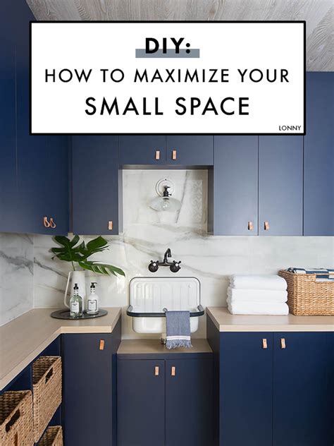 25 Tips To Maximize Your Small Space Artofit