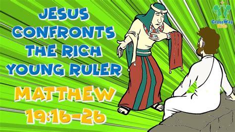 Nov 8 Jesus Confronts The Rich Young Ruler Matthew 191626 Youtube