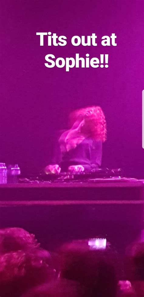 Sophie Let It Out Last Night In Vancouver And I Lived Rpcmusic