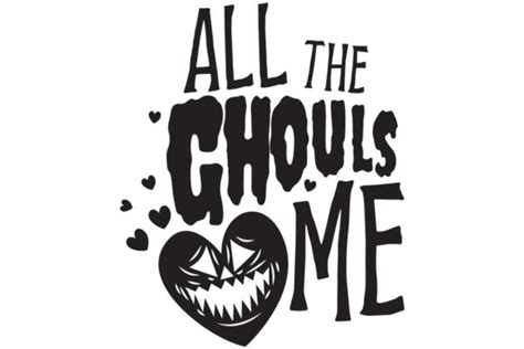 Halloween All The Ghouls Love Me Svg Graphic By Wozart · Creative Fabrica