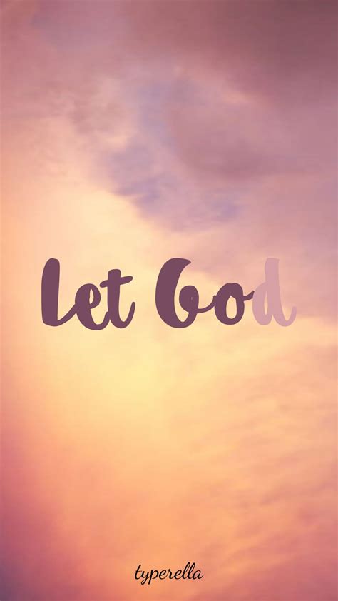 Let Go And Let God Trust Him With All Your Heart 😊 Pray Wallpaper