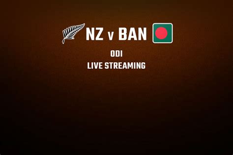 Today's match prediction of nz vs ban dream11 fantasy cricket, 3rd odi match, bangladesh tour of new zealand, 2021. New Zealand vs Bangladesh, NZ vs BAN 1st ODI live ...