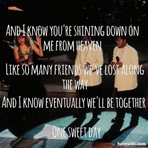 I wrote the initial idea for 'one sweet day' with walter (afanasieff), and i had the chorus…and i stopped and said, 'i really wanna do this with boyz ii. One Sweet Day -- #LyricArt for "One Sweet Day" by Mariah ...