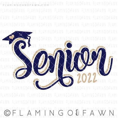 Senior 2022 Svg Graduation 2022 Svg 2022 Shirt Svg Senior Etsy
