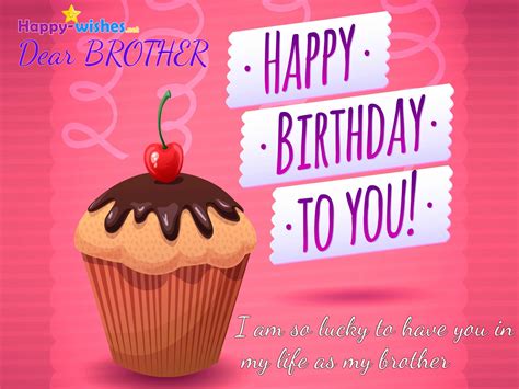 Happy Birthday Brother Birthday Wishes For Brother